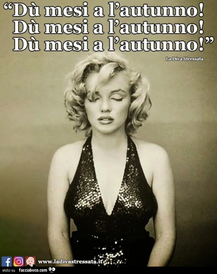 Due mesi all'autunno marilyn monroe