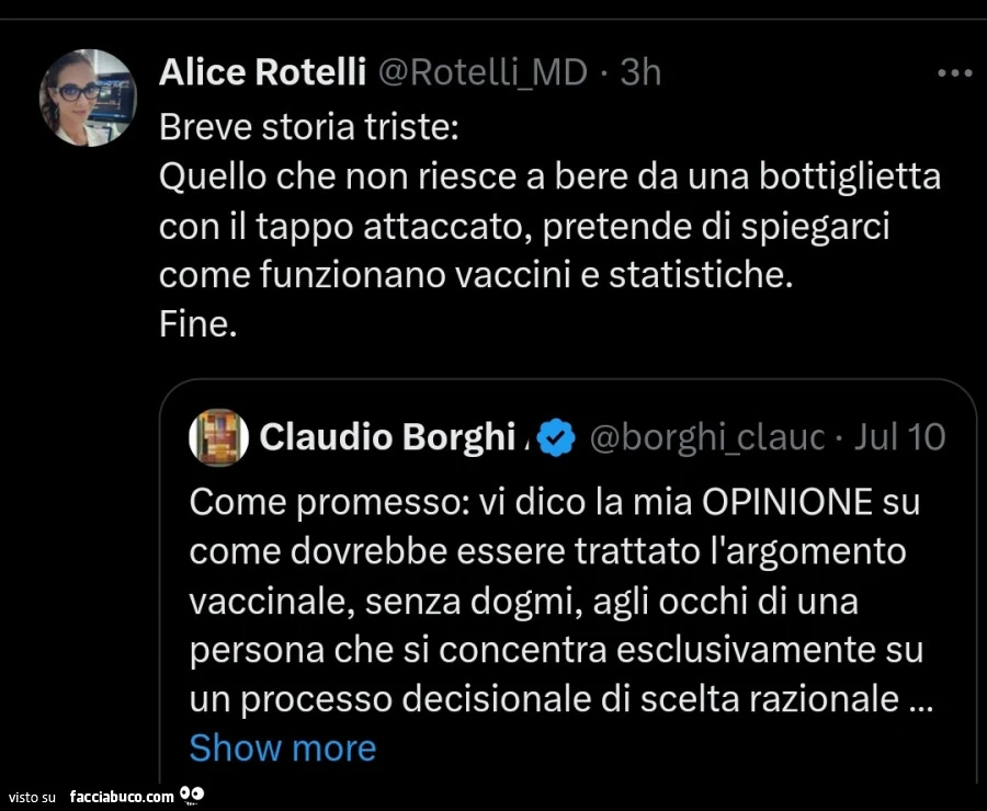 Breve storia triste: quello che non riesce a bere da una bottiglietta con il tappo attaccato, pretende di spiegarci come funzionano vaccini e statistiche