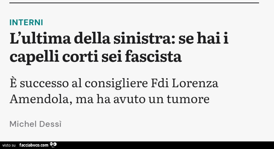 L'ultima della sinistra: se hai i capelli corti sei fascista