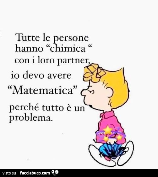 Tutte le persone hanno chimica con i loro partner, io devo avere matematica o perché tutto è un problema