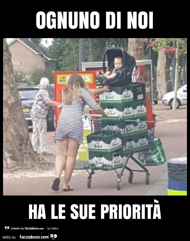 Ognuno di noi ha le sue priorità