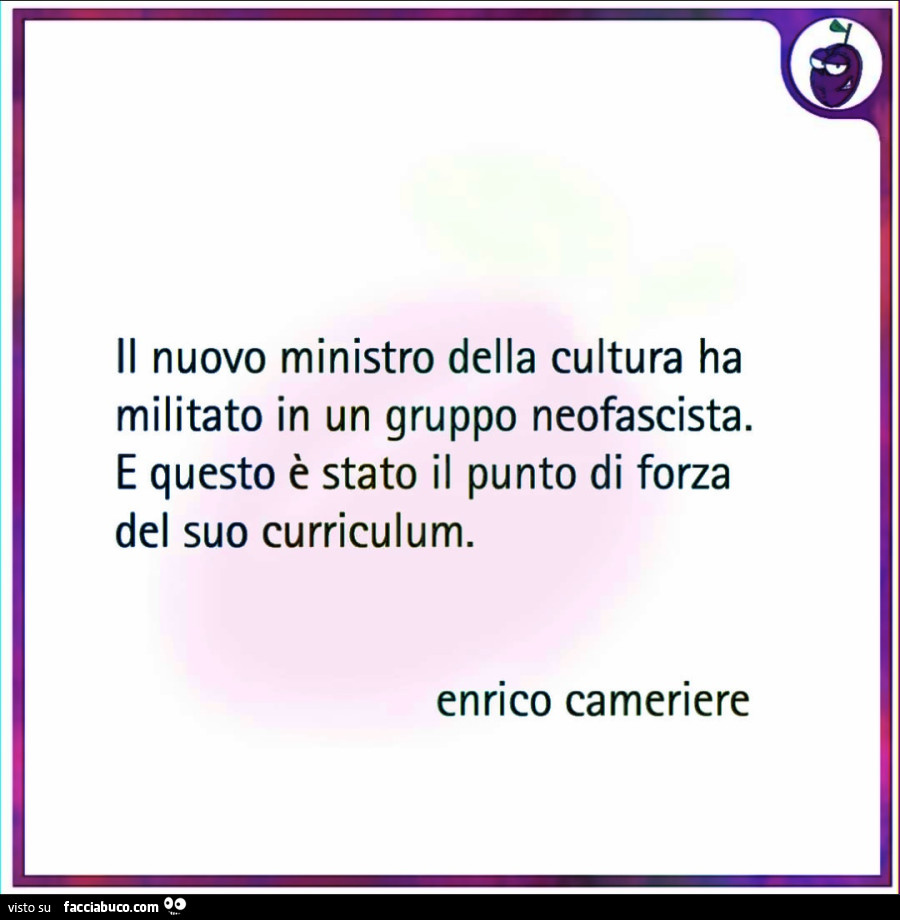 Il nuovo ministro della cultura ha militato in un gruppo neofascista. E questo è stato il punto di forza del suo curriculum