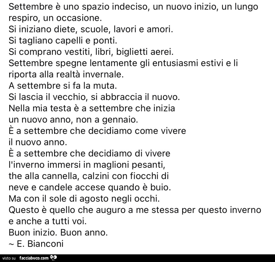 Settembre è uno spazio indeciso, un nuovo inizio, un lungo respiro, un occasione. Si iniziano diete, scuole, lavori e amori