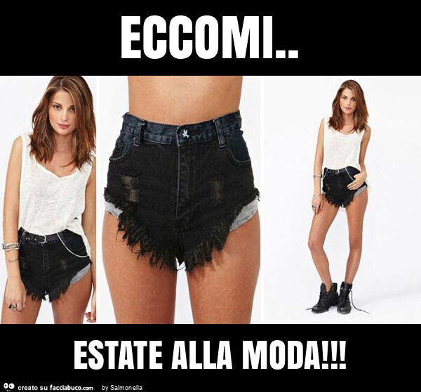 Eccomi. Estate alla moda