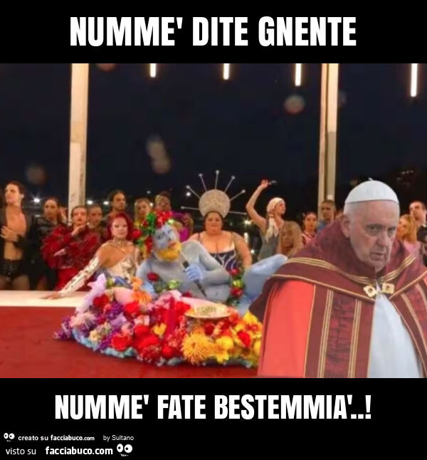 Nummè dite gnente nummè fate bestemmià