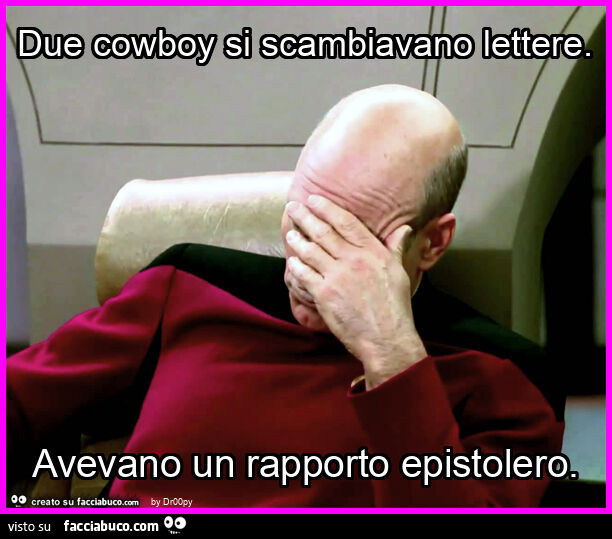 Due cowboy si scambiavano lettere. Avevano un rapporto epistolero