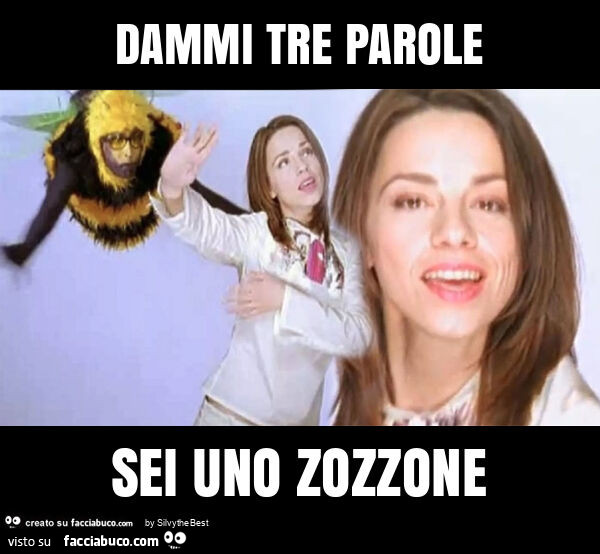 Dammi tre parole sei uno zozzone