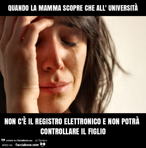 Quando la mamma scopre che all' università non c'è il registro elettronico e non potrà controllare il figlio