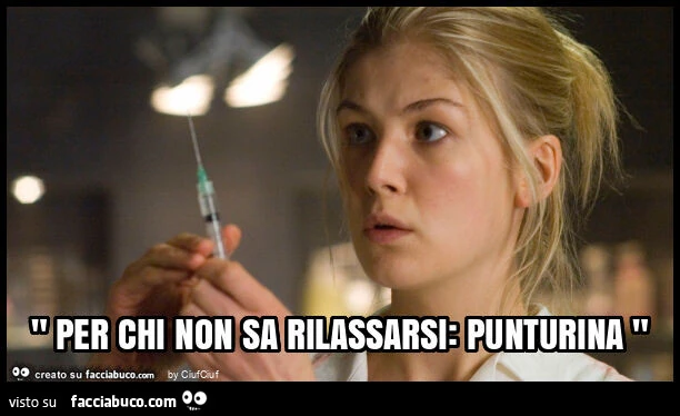 " per chi non sa rilassarsi: punturina "
