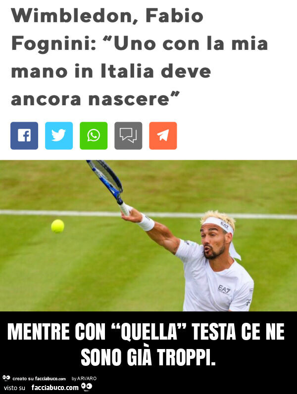 Mentre con “quella” testa ce ne sono già troppi