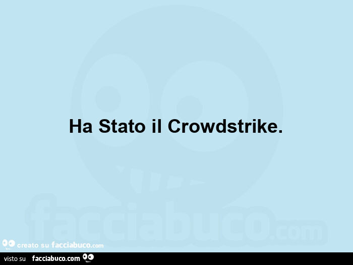 Ha stato il crowdstrike