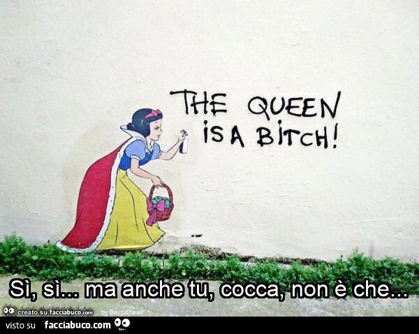 FIABE CATTIVE #1. Biancaneve. The Queen is a Bitch! Sì, sì&hellip; ma anche tu, cocca, non è che