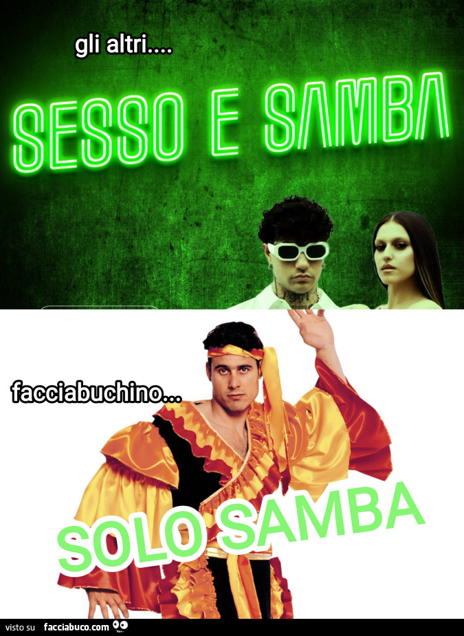 Sesso samba facciabuco