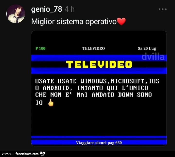 Televideo usate usate windous, microsoft, ios o android, intanto qui l'unico che non è mai andato down sono io