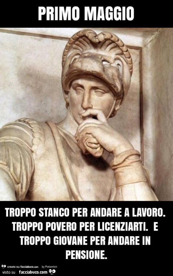 Troppo stanco per andare a lavoro. Troppo povero per licenziarti. E troppo giovane per andare in pensione