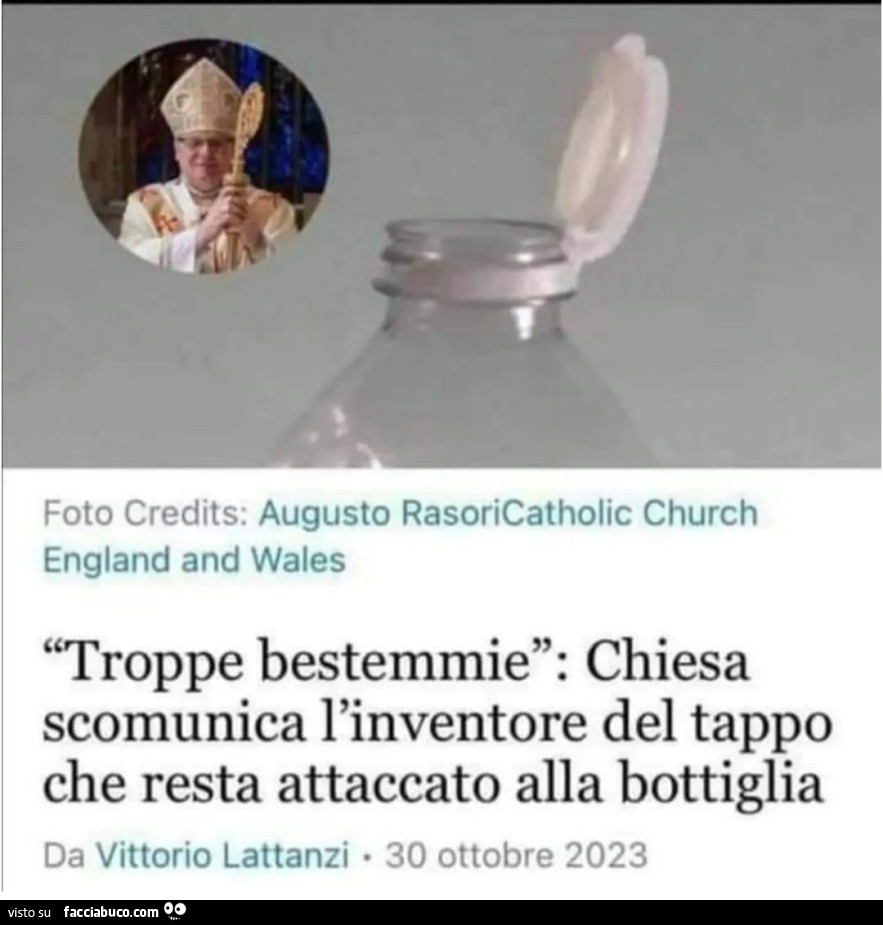 Troppe bestemmie chiesa scomunica l'inventore del tappo che resta attaccato alla bottiglia