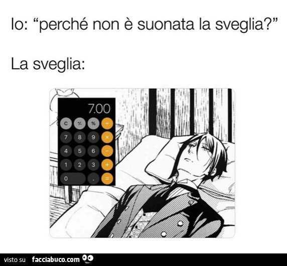 Io: perché non è suonata la sveglia? La sveglia