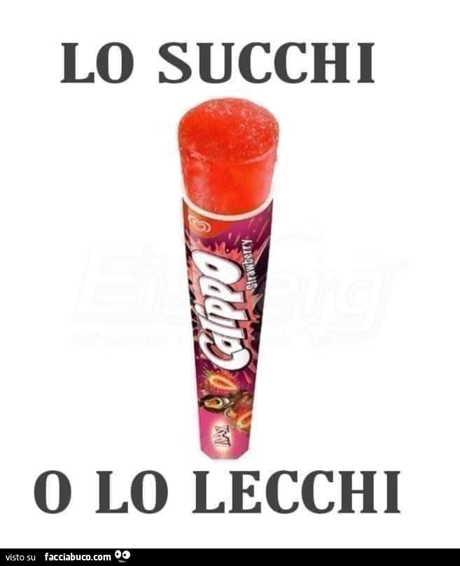 Calippo. Lo succhi o lo lecchi