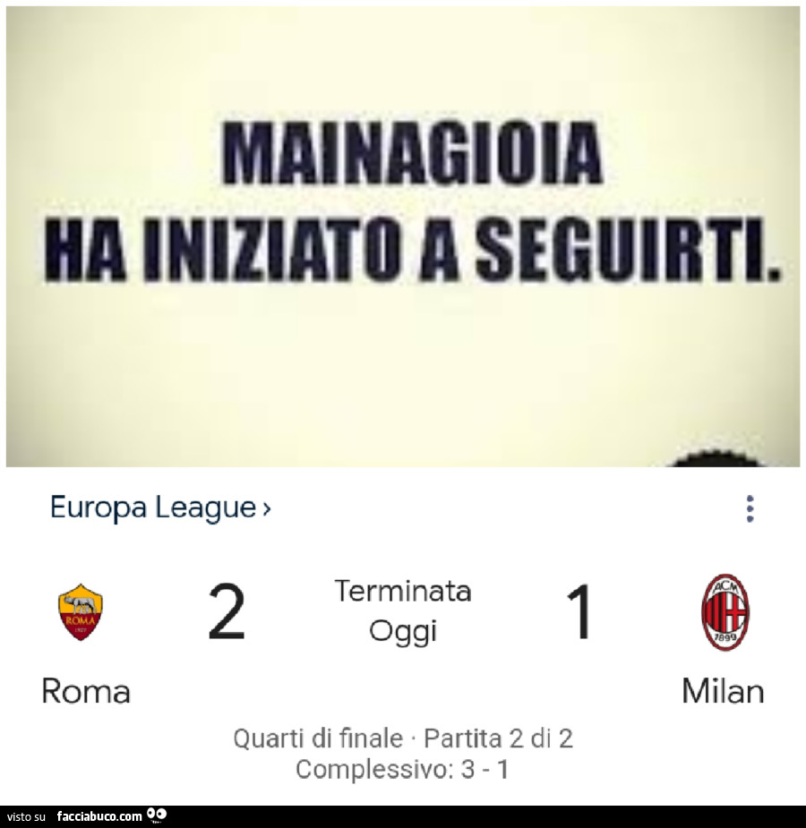 Mainagioia ha iniziato a seguirti. Roma 2 Milan 1