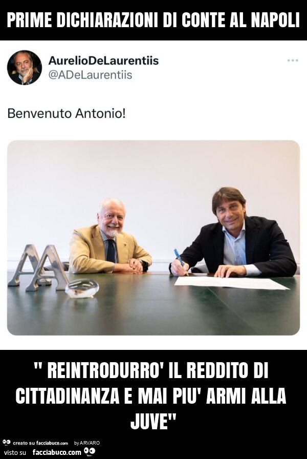 Prime dichiarazioni di conte al napoli " reintrodurrò il reddito di cittadinanza e mai più armi alla juve"