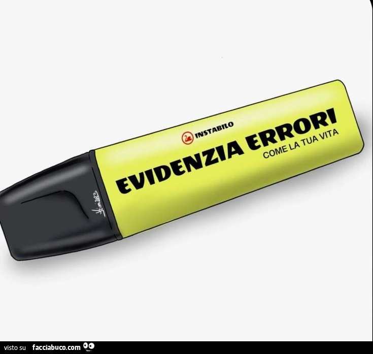Evidenzia errori come la tua vita