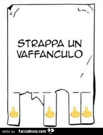 Strappa un vaffanculo