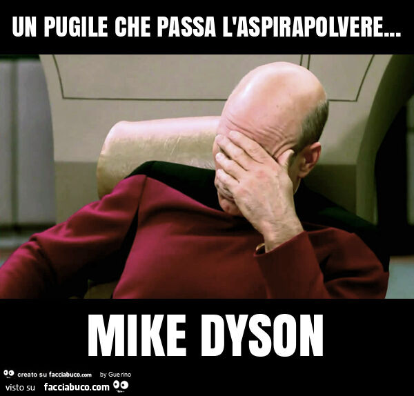 Un pugile che passa l'aspirapolvere… mike dyson