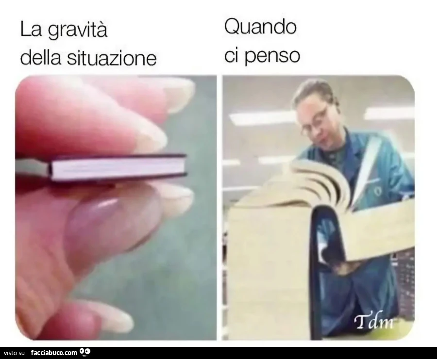 La gravità della situazione quando ci penso