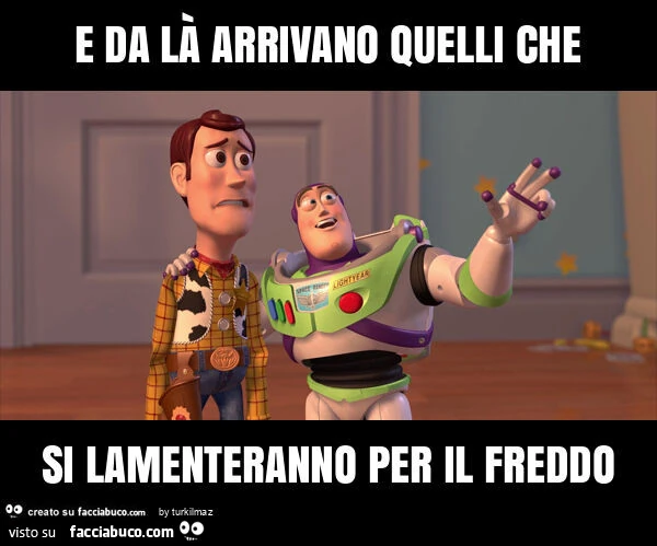 E da là arrivano quelli che si lamenteranno per il freddo