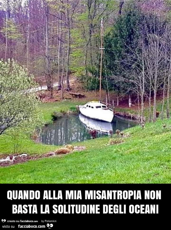 Quando alla mia misantropia non basta la solitudine degli oceani