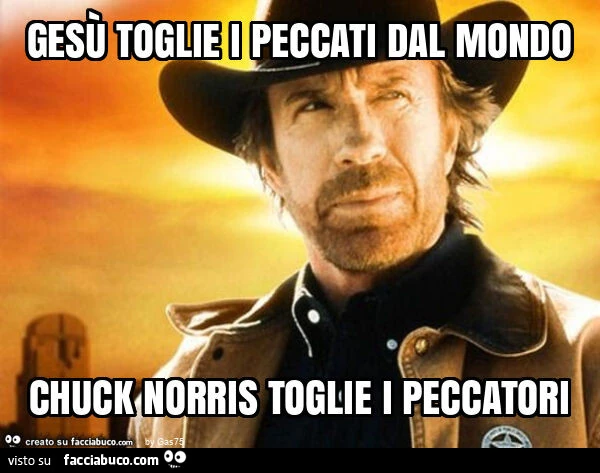 Gesù toglie i peccati dal mondo chuck norris toglie i peccatori