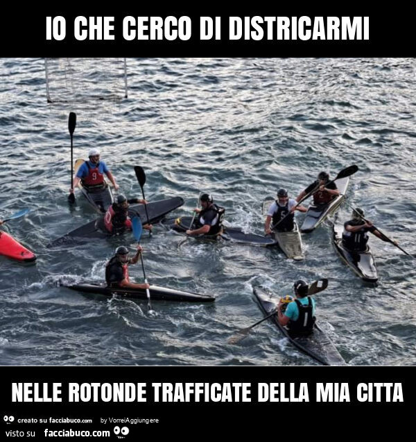 Io che cerco di districarmi nelle rotonde trafficate della mia citta