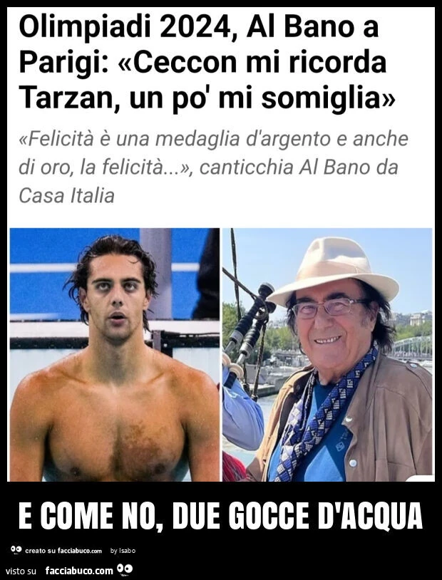 E come no, due gocce d'acqua olimpiadi 2024 Albano caridi ceccon mi ricorda tarzan mi somiglia