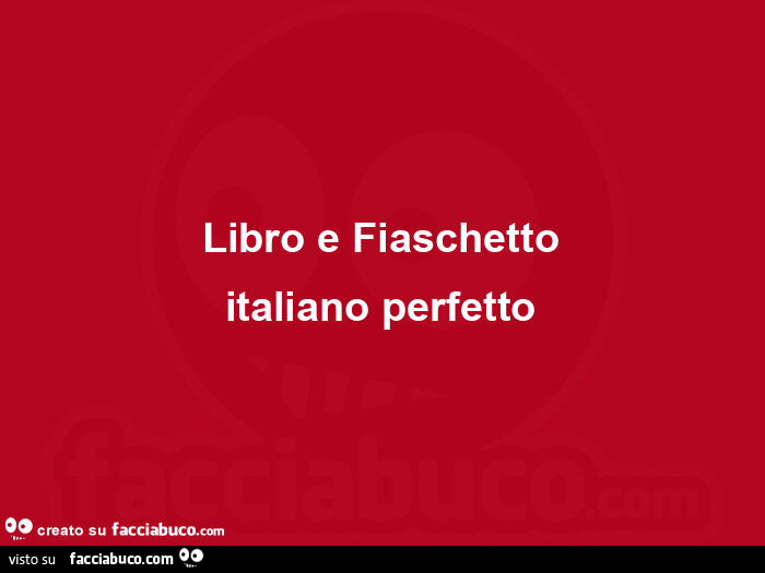 Libro e fiaschetto italiano perfetto