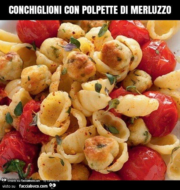 Conchiglioni con polpette di merluzzo