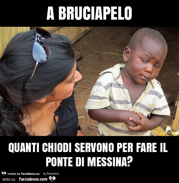 A bruciapelo quanti chiodi servono per fare il ponte di messina?