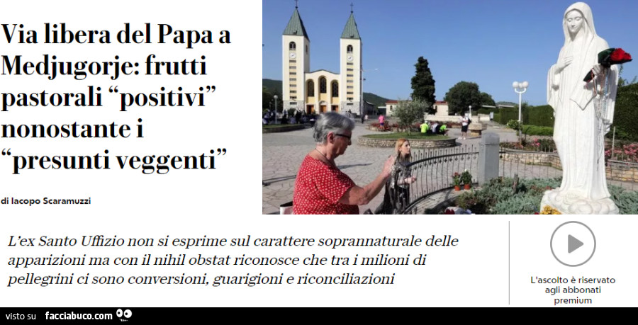 Ecco, adesso che Lourdes è allagata potete trasferirvi a Medjugorje, raccogliere i frutti assieme a Brosio