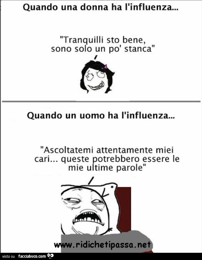 Quando una donna ha l'influenza… quando un uomo ha l'influenza