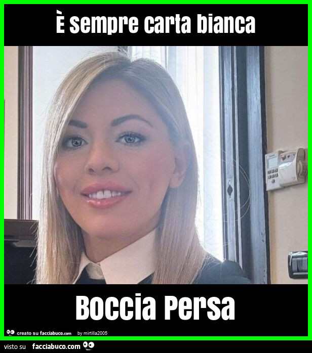 È sempre carta bianca boccia persa