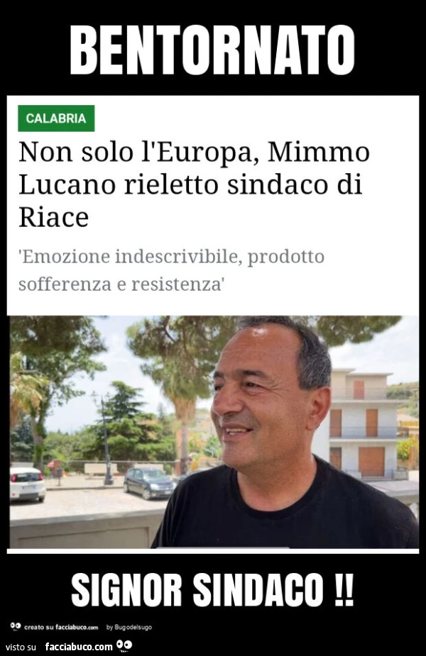 Bentornato signor sindaco