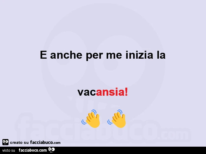 E anche per me inizia la vacansia