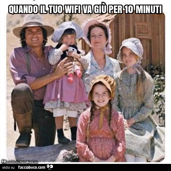 Quando il tuo wifi va giù per 10 minuti