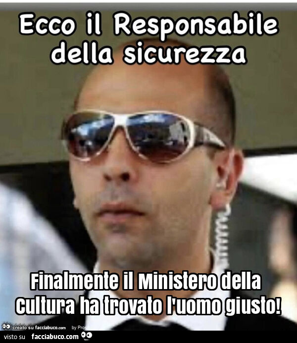 Finalmente il ministero della cultura ha trovato l'uomo giusto