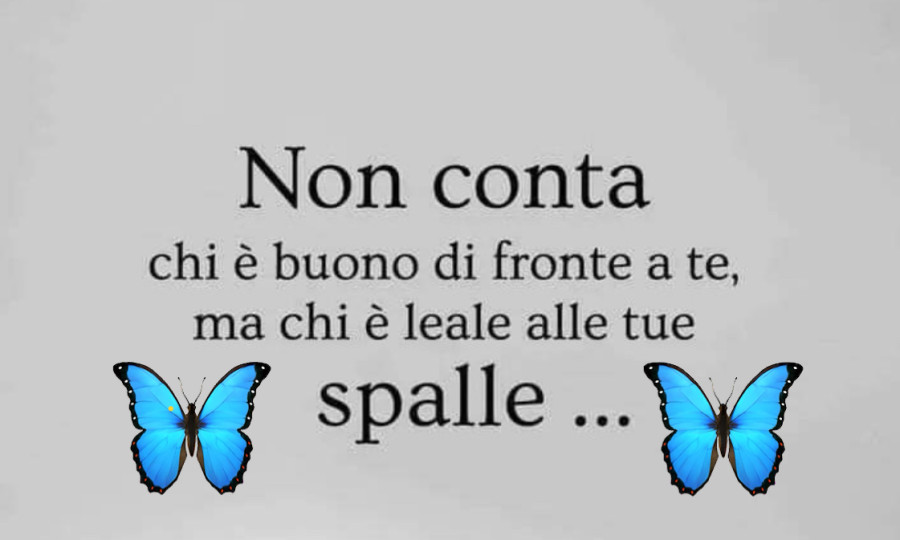 Alle volte le brutte sorprese si palesano da chi pensiamo essere amici o per lo meno leali