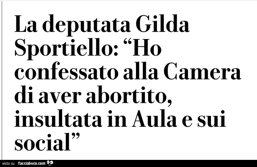 La deputata Gilda Sportiello: ho confessato alla camera di aver abortito, insultata in aula e sui social
