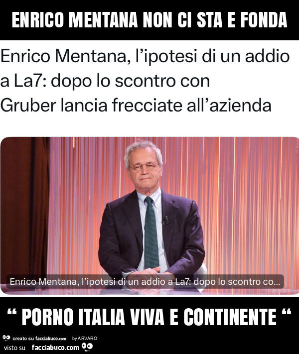 Enrico mentana non ci sta e fonda “ porno italia viva e continente “