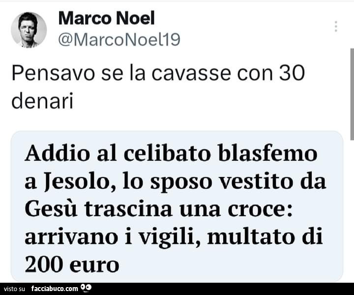 Pensavo se la cavasse con 30 denari. Addio al celibato blasfemo a jesolo, lo sposo vestito da gesù trascina una croce: arrivano i vigili, multato di 200 euro