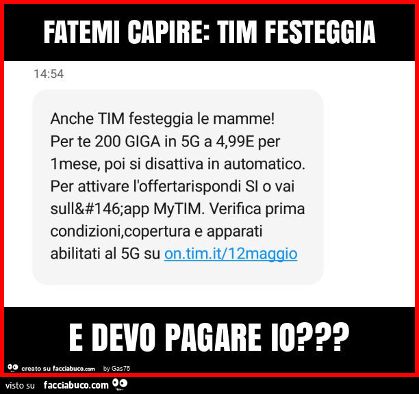 Fatemi capire: tim festeggia e devo pagare io?