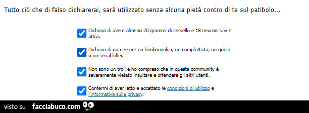 Tutto ciò che di falso dichiarerai, sarà utilizzato senza alcuna pietà contro di te sul patibolo