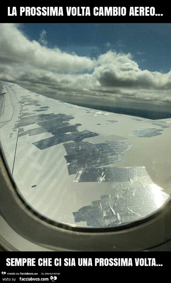 La prossima volta cambio aereo… sempre che ci sia una prossima volta